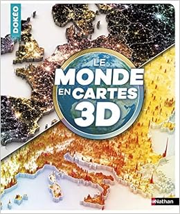 Le monde en cartes 3D