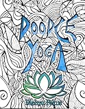 Doodle Yoga: An Adult Coloring Book for the Inner Child