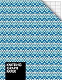Knitting Graph Paper: Knitting Design Blank Knitting Pattern Notebook graph paper for knitting desig by Yeraldi Rusbel