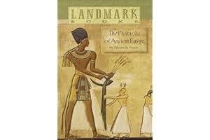 The Pharoahs of Ancient Egypt (Landmark Books (Random House))