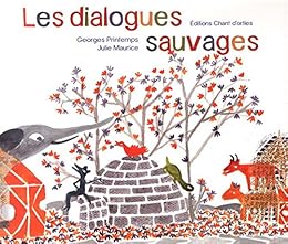 Les  dialogues sauvages
