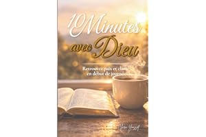 10 minutes avec Dieu