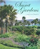 Hardcover The Secret Gardens of Laguna Beach Book