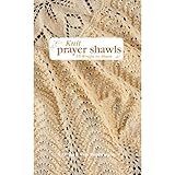 Knit Prayer Shawls (Leisure Arts #5133) by Leisure Arts