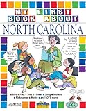 My First Book about North Carolina! (The North Carolina Experience)