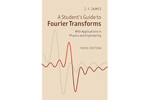 A Student's Guide to Fourier Transforms: With Applications in Physics and Engineering