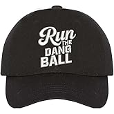 DSY Lifestyle Baseball Cap, Embroidered Run The Dang Ball Design, Unisex