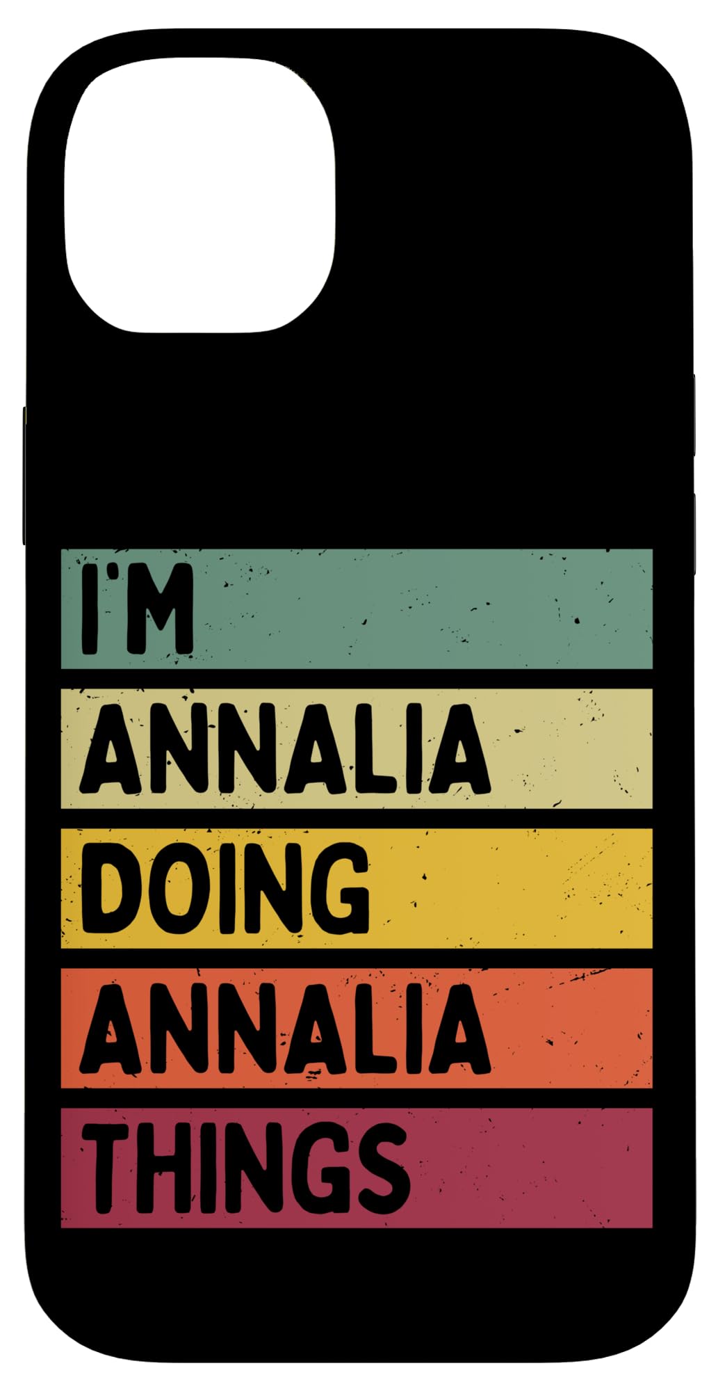 iPhone 14 Plus I'm Annalia Doing Annalia Things Funny Personalized Quote Case