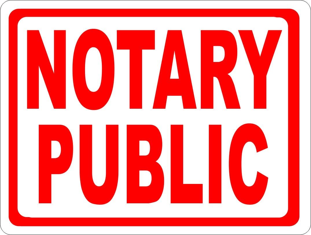 Notary Public Sign. 12x18 Metal. Made in USA. Notaries