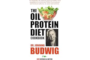 OIL-PROTEIN DIET Cookbook: 3rd Edition