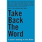 Take Back the Word - A Queer Reading of the Bible