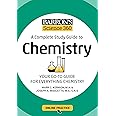 Barron's Science 360: A Complete Study Guide to Chemistry with Online Practice (Barron's Test Prep)