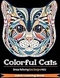Colorful Cats: Over 33 Stress Relieving Cats to Color For Cat Lovers (Volume 2) by