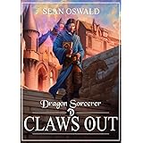 Dragon Sorcerer- Claws Out: A Litrpg Native World Adventure