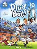 Droit au But !, Tome 10 : Droit devant ! by 