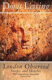 Front cover for the book London Observed: Stories and Sketches by Doris Lessing