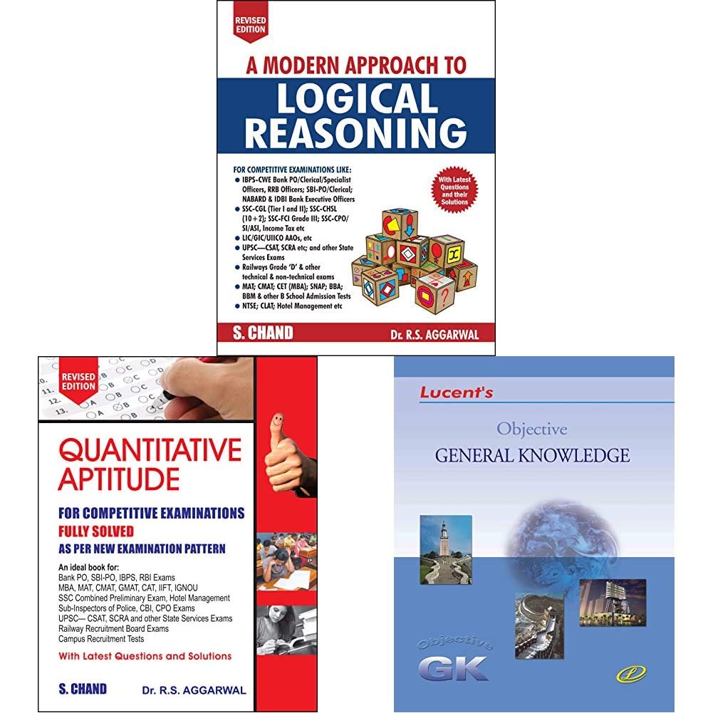 A Modern Approach to Logical Reasoning (2 Colour Edition)+Quantitative Aptitude for Competitive Examinations by R.S. Aggarwal (2019-20 Session)+Objective General Knowledge(Set of 3 books)