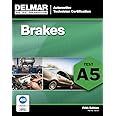 ASE Test Preparation - A5 Brakes (Delmar ASE Test Preparation Series)