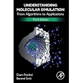 Understanding Molecular Simulation: From Algorithms to Applications