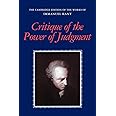Critique of the Power of Judgment (The Cambridge Edition of the Works of Immanuel Kant)