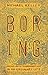 Boring: Finding an Extraordinary God in an Ordinary Life