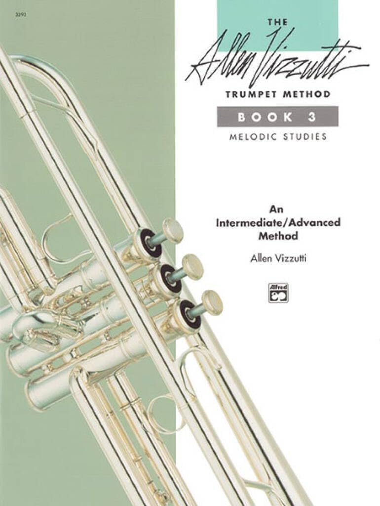 The Allen Vizzutti Trumpet Method, Bk 3: Melodic Studies