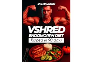 VSHRED Endomorphs diet: Ripped in 90 days