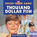 Thousand Dollar Fish by