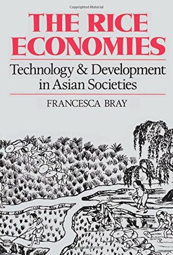 The Rice Economies: Technology and Development in Asian Societies