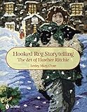 Hooked Rug Storytelling: The Art of Heather Ritchie by