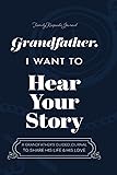 Grandfather, I Want to Hear Your Story: A