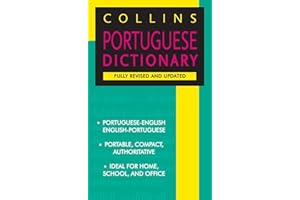 Collins Portuguese Dictionary: Portuguese-English/English-Portuguese ―Over 70,000 Translations, IPA Pronunciations, Common Ph