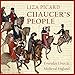 Chaucer's People: Everyday Lives in Medieval England by 