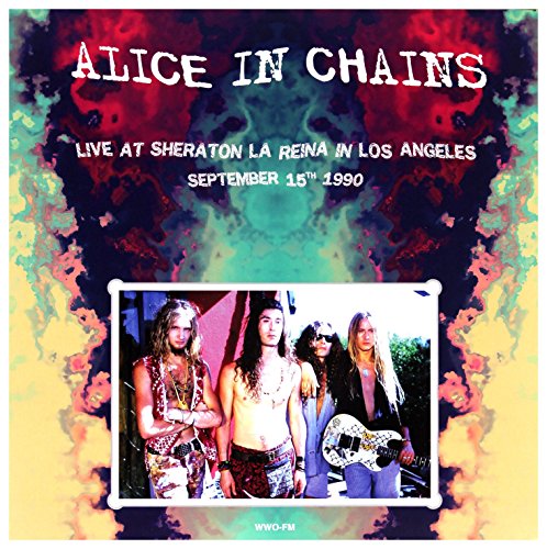 Album Art for Live At Sheraton La Reina In Los Angeles / September 15Th 1990 by Alice In Chains
