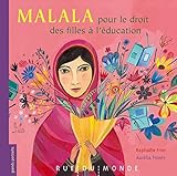 Malala: pour le droit des filles a l'education (French Edition) by 