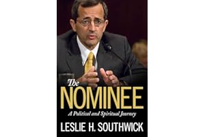 The Nominee: A Political and Spiritual Journey (Willie Morris Books in Memoir and Biography)