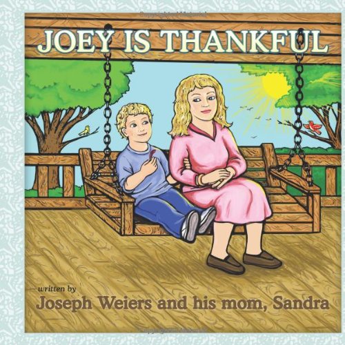 Joey is Thankful by Joseph Weiers