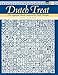 Dutch Treat: 196 Applique Blocks Inspired by Delft Designs