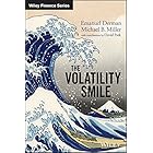 The Volatility Smile: An Introduction for Students and Practitioners (Wiley Finance)