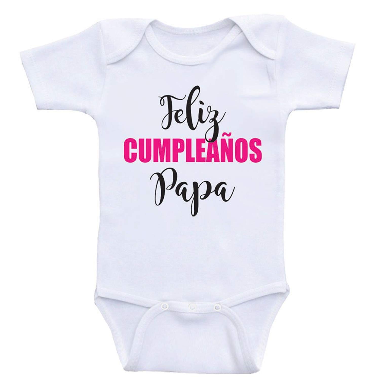 Bodies Bebe Diseno De Papa Body De Manga Corta Para Recien Nacido Feliz Cumpleanos Ninas De Hasta 24 Meses