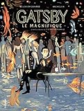 Gatsby le magnifique. D'après l'oeuvre de F. Scott Fitzgerald (Fétiche) (French Edition) by 