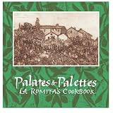 Palates & Palettes: La Romita's Cookbook Palates & Palettes: La Romita's Cookbook