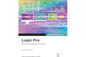 Logic Pro - Apple Pro Training Series: Professional Music Production