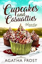 Cupcakes and Casualties (Peridale Cafe Cozy Mystery Book 11)