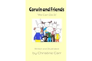 Corwin and Friends: We Can Do It