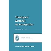 Theological Method: An Introduction (Short Studies in Systematic Theology)