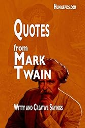 801 Quotes from Mark Twain: Witty and Creative