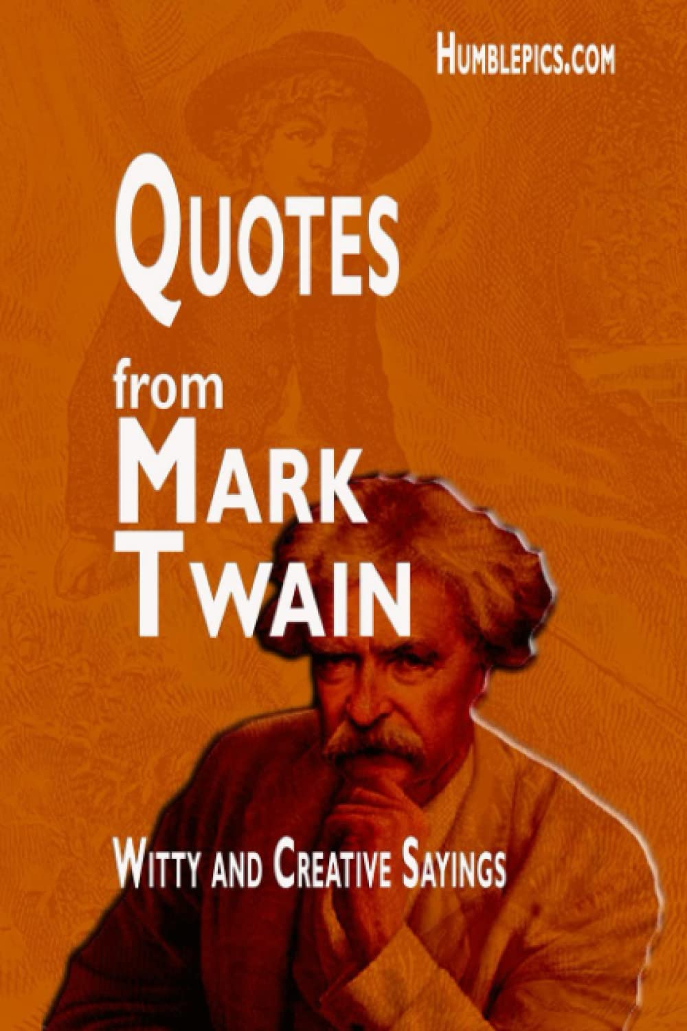 801 Quotes from Mark Twain: Witty and Creative