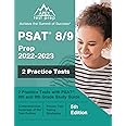 PSAT 8/9 Prep 2022 - 2023: 2 Practice Tests with PSAT 8th and 9th Grade Study Guide: [5th Edition]