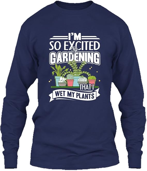 Gardening T Shirt by Gardening I Wet My Plants Cool T Shirts Design